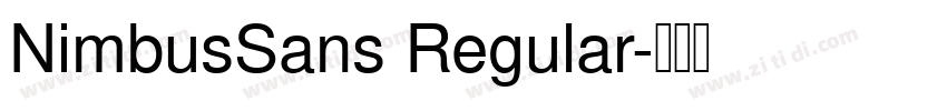 NimbusSans Regular字体转换 NimbusSans Regular字体转换